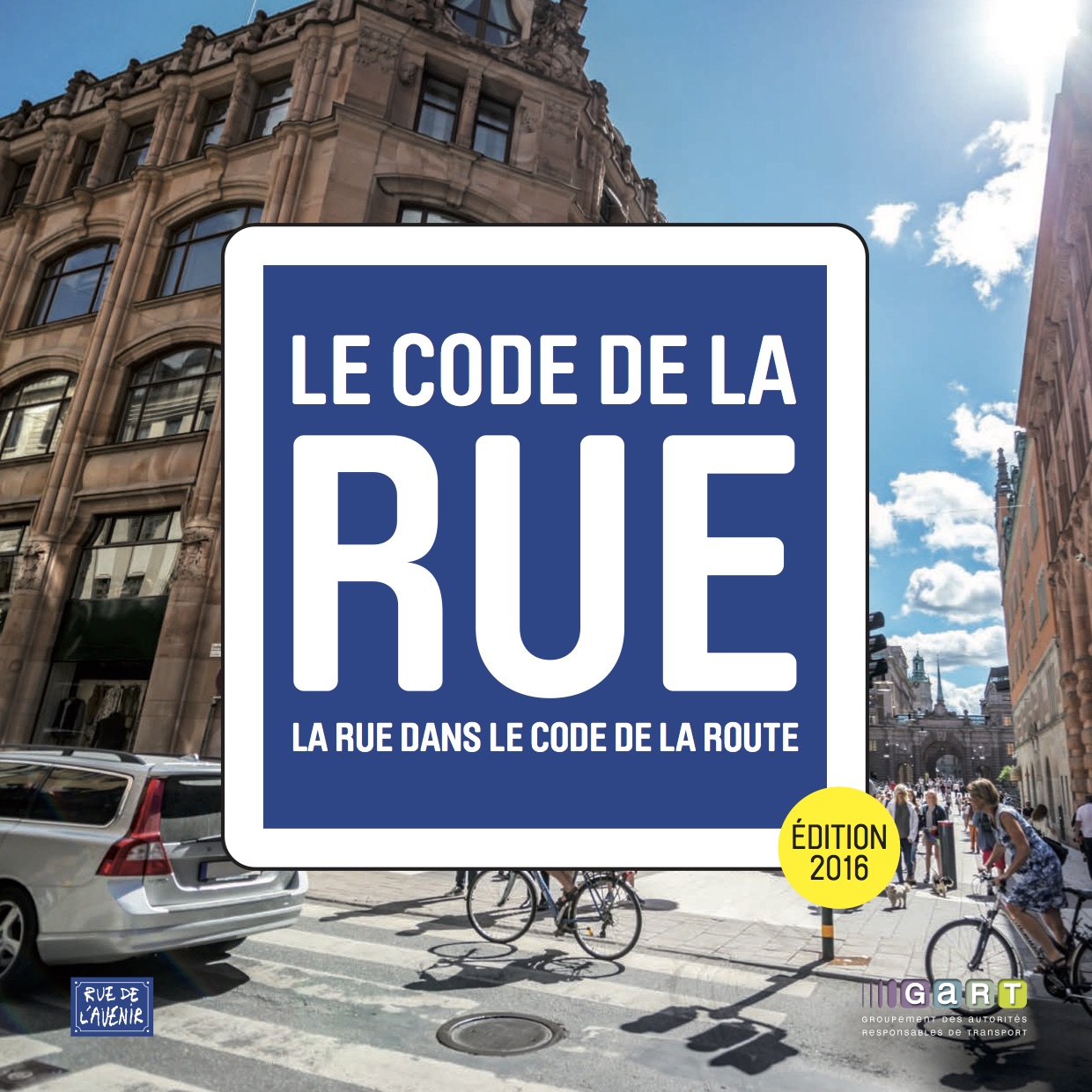 Mobilité : « Le Code de la rue dans le Code de la route » en 2016